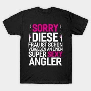 This woman is already assigned to a super sexy angler T-Shirt